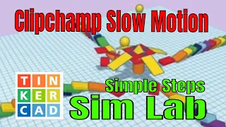 Clipchamp Erstellen und bearbeiten Sie Tinkercad Sim Lab-Actionvideos mit Zeitlupe