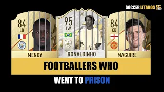 Footballers Who Went to Jail 🤯FT. Ronaldinho, Maguire, Promes, ETC