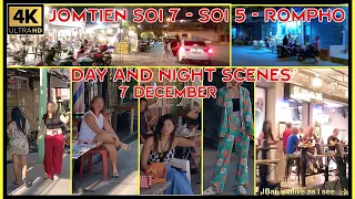 Jomtien Soi 5   Soi 7   Rompho Day and Night Scenes 7 December 2021 Pattaya Thailand 4K Ultra HD