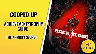Back 4 Blood - Cooped Up Achievement / Trophy Guide (The Armory Secret)