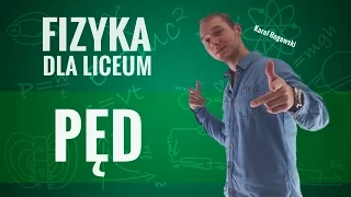 Fizyka - Pęd (część I)