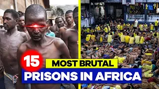 The 10 Most Brutal and Inhumane Prisons In Africa 2023...