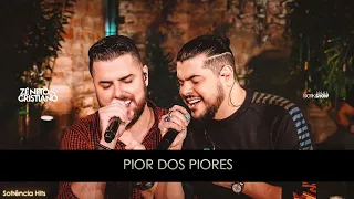 Zé Neto e Cristiano - Pior dos Piores - EP TARJA PRETA 2022