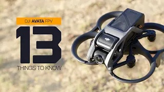 BEFORE YOU BUY - 13 Things to know about the DJI AVATA
