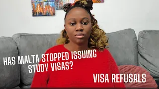 Visa refusals | Has Malta stopped issuing study visas?