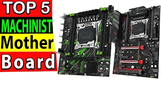 Best MACHINIST Motherboard Set In 2023 (TOP 5)