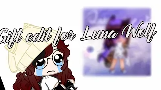 Gift edit for Luna Wolf ❤️❤️❣️