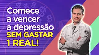 7 PASSOS PRÁTICOS para começar a superar a depressão SEM REMÉDIOS E SEM TERAPIA