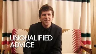 Unqualified Advice: Jesse Eisenberg