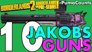 Top 10 Best Jakobs Guns and Weapons in Borderlands 2 and The Pre-Sequel! #PumaCounts