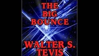 The Big Bounce - Walter S. Tevis