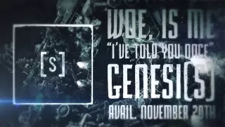 Woe, Is Me - I've Told You Once (Lyric Video)