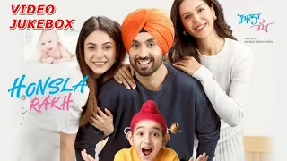 Honsla Rakh-Movie Video Jukebox | Diljit Dosanjh | Shehnaaz Gill | Sonam Bajwa | Happy Raikoti