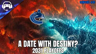 A DATE WITH DESTINY? (2031 Playoffs) | NHL 24 | Vancouver Canucks Franchise Mode #30