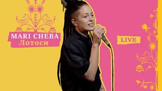 Mari Cheba - Лотоси (live)