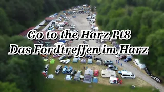 Go to the Harz Pt8 - Das Ford Treffen im Südharz 2023