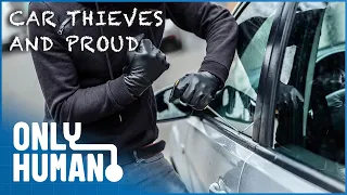 Meeting The Car Criminals Who Are Experts At Stealing Vehicles! | Only Human