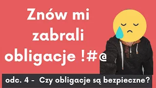 Oni znowu znikli moje obligacje! 🤔