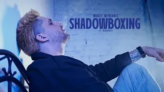 Mikee Mykanic - Shadowboxing (Official Music Video) feat. DolBeats