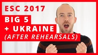 Big 5 + Ukraine - reaction to rehearsals