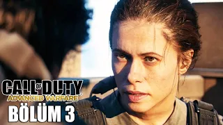 SIZMA OPERASYONU! - CALL OF DUTY ADVANCED WARFARE TÜRKÇE BÖLÜM 3