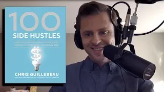 Chris Guillebeau: Side-Hustle Your Way to Financial Freedom