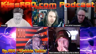 KissFAQ Podcast Ep.464 - Wobble Talkin'