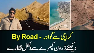 Gwadar by road | Karachi to Gwadar Balochistan with Drone - Eat & discover
