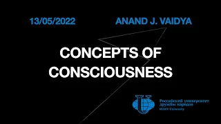 Anand J. Vaidya on Theories of Consciousness (Philosophy of Mind, RUDN University, 13/05/2022)