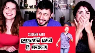 SANITARY PADS & SCHOOL | Sorabh Pant | Stand-Up Comedy | Reaction!