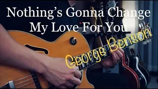 George Benson - Nothing's Gonna Change My Love For You - Electric guitar cover by Vinai T