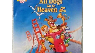 Opening To All Dogs Go To Heaven 2 2003 DVD