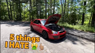 5 things I HATE about my Subaru WRX !