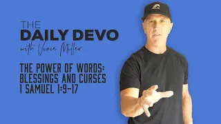 The Power of Words: Blessings and Curses | 1 Samuel 1:9-17