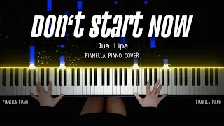 Dua Lipa - Don’t Start Now (PIANO COVER by Pianella Piano)