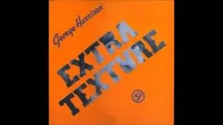 George Harrison "Extra Texture (Read All About It)" (Unofficial Remaster) HQ  1975