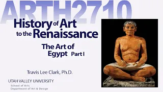 Lecture 05 The Art of Egypt Part 1