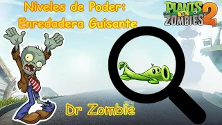 Niveles de Poder: Enredadera Guisante