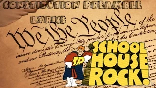 Schoolhouse Rock: Constitution Preamble Lyrics