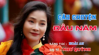 CÂU CHUYỆN ĐẦU NĂM - NHƯ QUỲNH /CA KHÚC BOLERO NHẠC XUÂN HAY NHẤT 2024