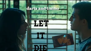 Daria and Giulio | Let it die