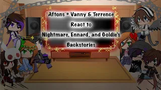 Aftons (+Vanny & Terrence) React to Nightmare, Ennard, and Goldie’s Backstories