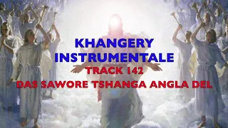 KHANGERY INSTRUMENTALE DAS SAWORE TSHANGA ANGLA DEL