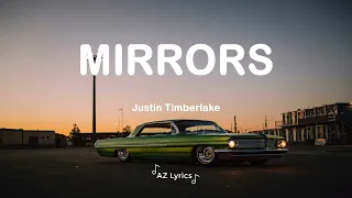 Justin Timberlake - Mirrors (Lyrics)