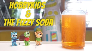 Fizzy Soda + Toy Play by HobbyKids Adventures