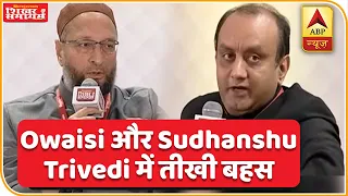 'Pakistan Zindabad' और CAA-NRC को लेकर Owaisi और Sudhanshu Trivedi में वार तकरार | ABP News Hindi