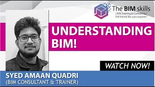 Understanding BIM(Building Information Modelling)