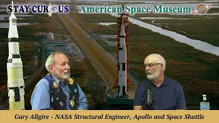 Gary Allgire, NASA structural engineer on Apollo and Shuttle is our guest (March 31, 2022)