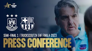 Press Conference | SC Magdeburg vs Barça | TruckScout24 EHF FINAL4 2023