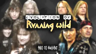 The EVOLUTION of RUNNING WILD (1980 to present)